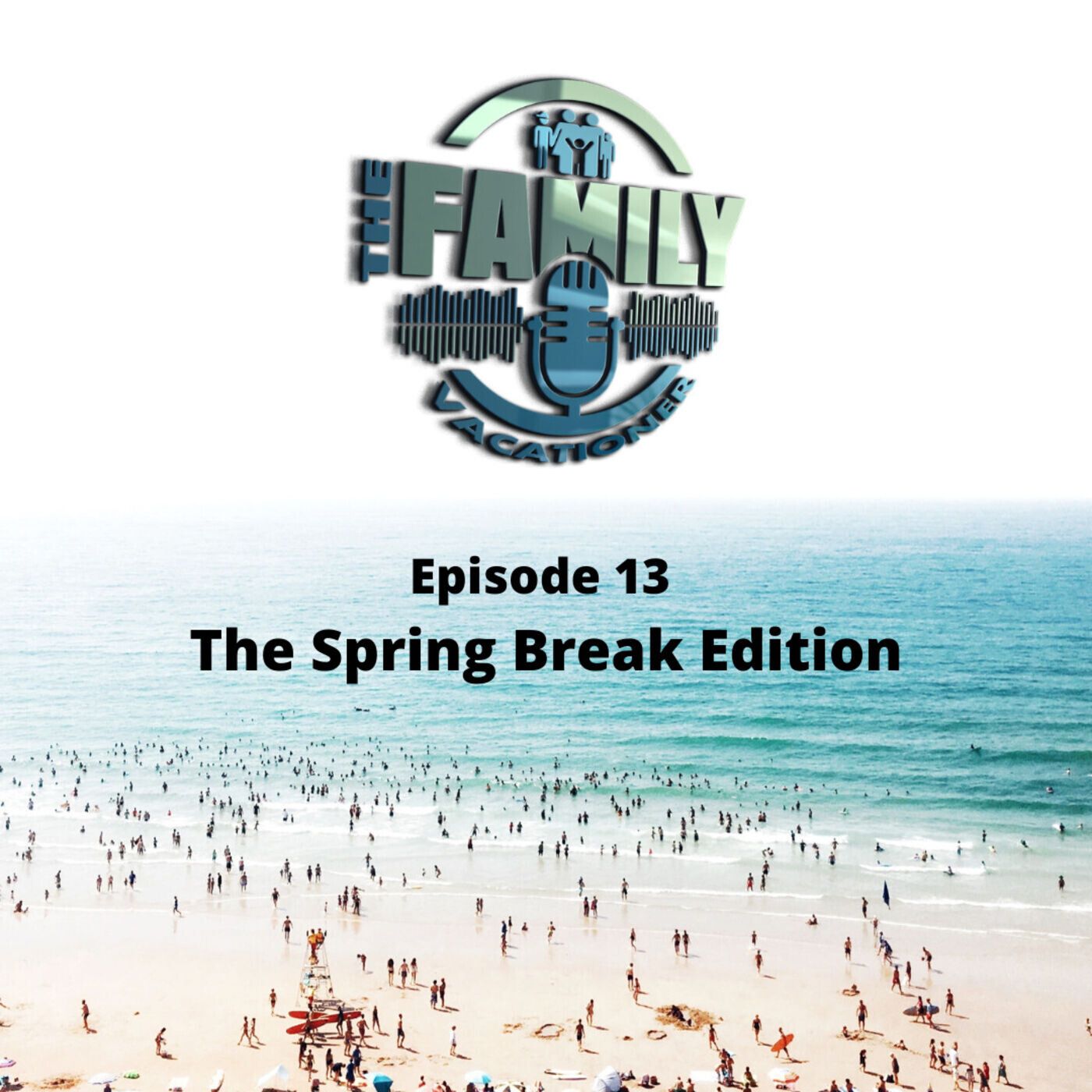 The Family Vacationer