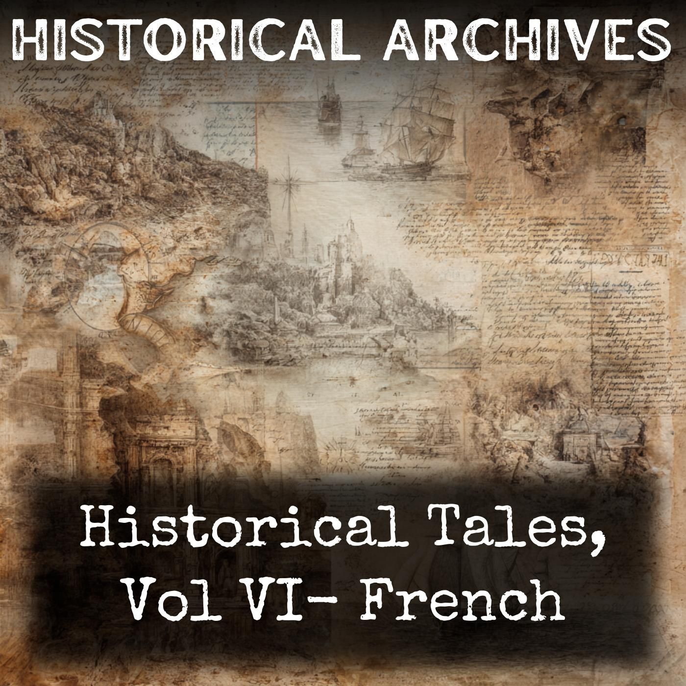 Historical Tales, Vol VI- French