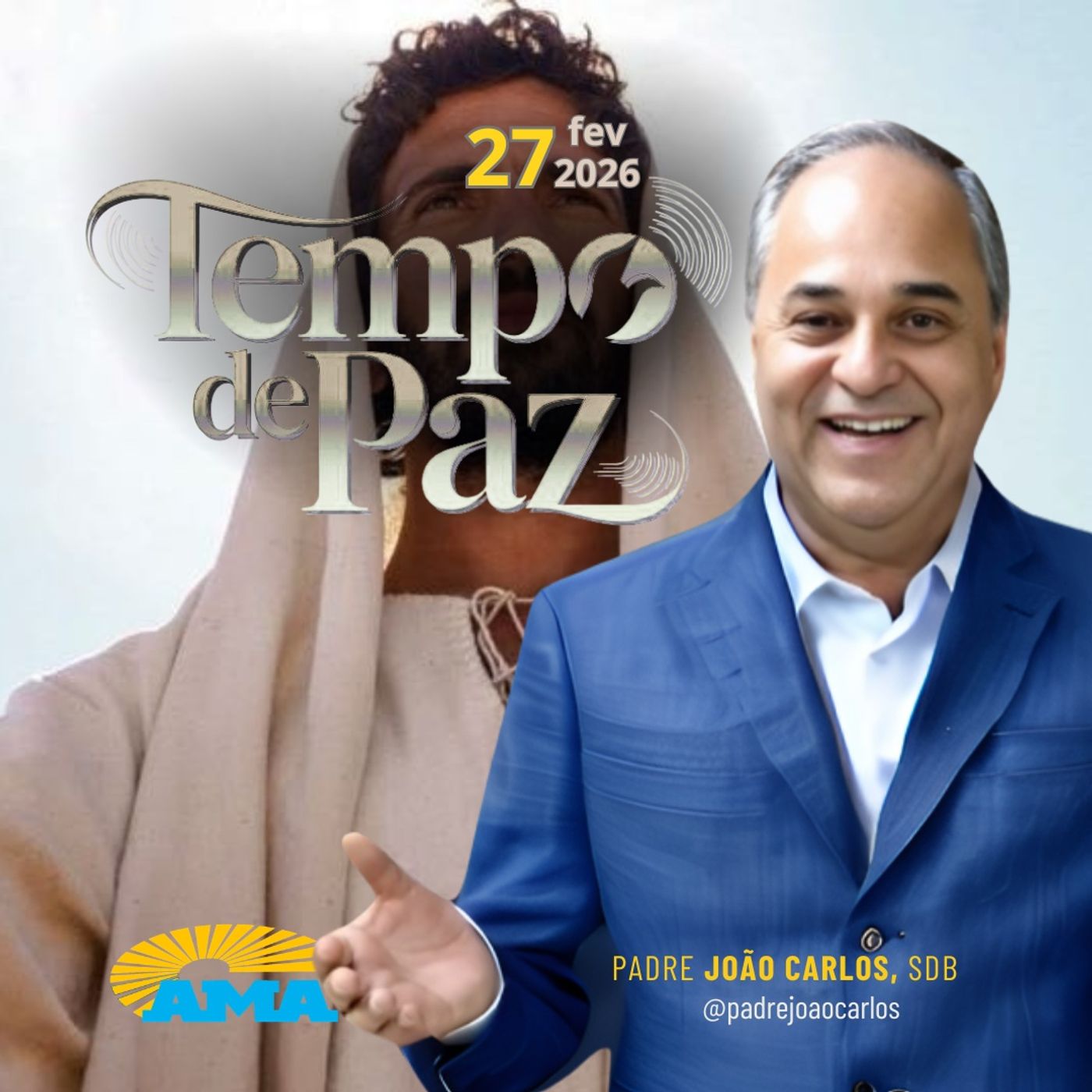 27/02/26 - Programa Padre João Carlos | Tempo de Paz