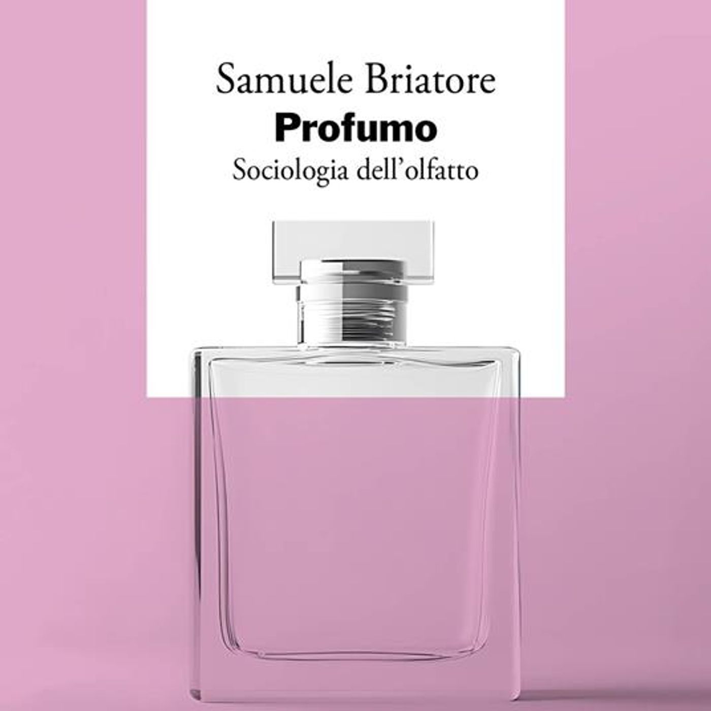 Profumo. Sociologia dell'olfatto episode artwork