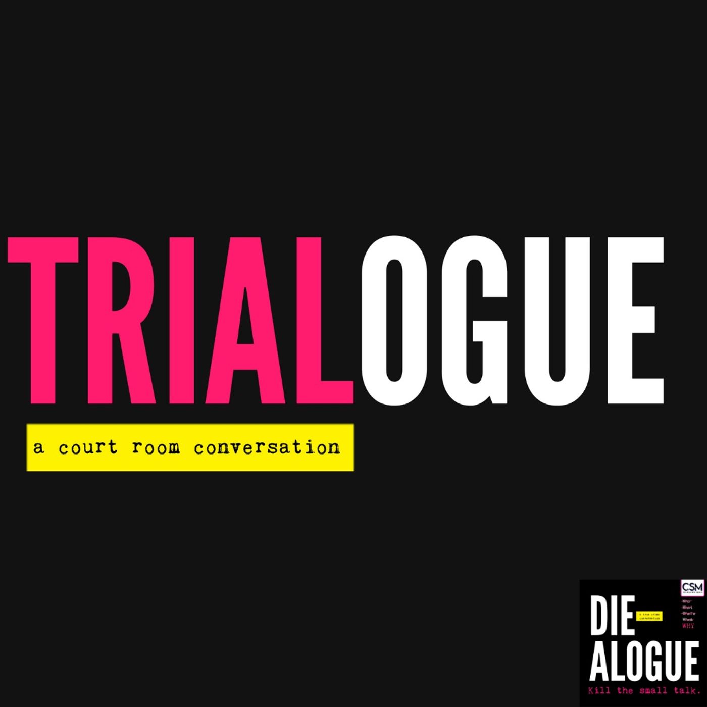 DIE-ALOGUE