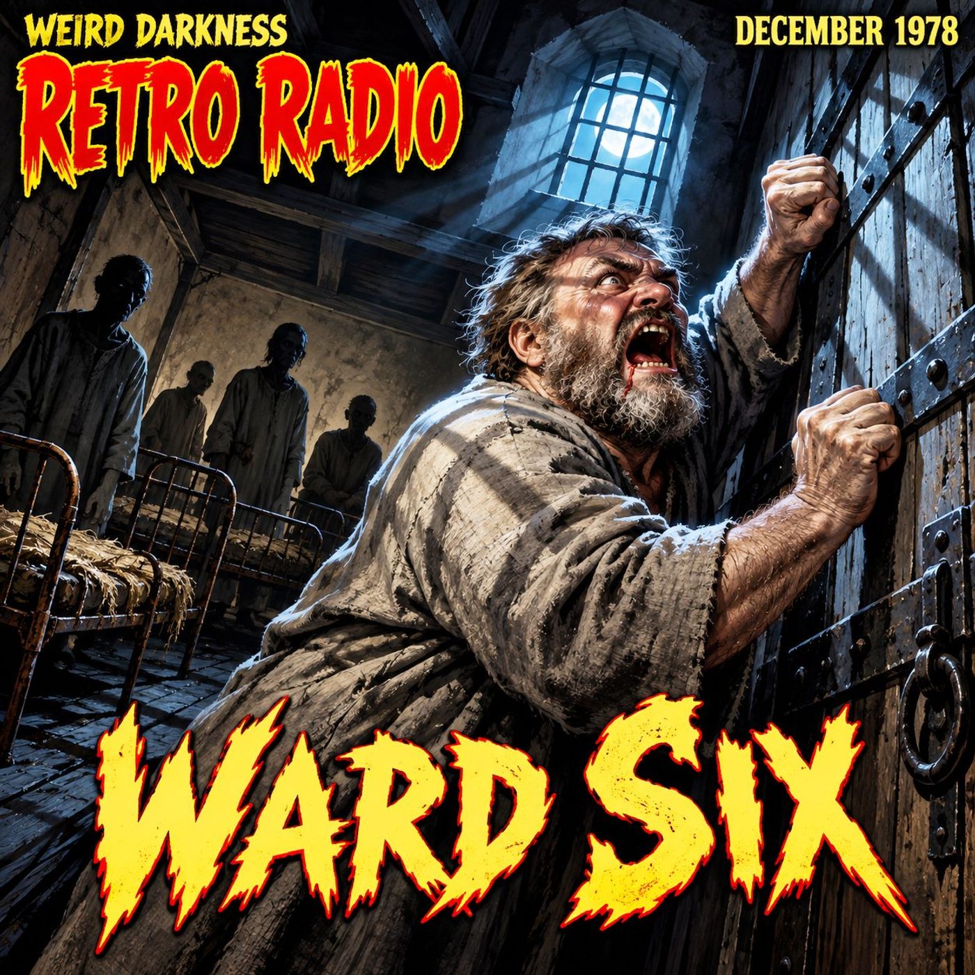WARD SIX: The Only Man In Town Worth Talking To Was Locked Up | #RetroRadio