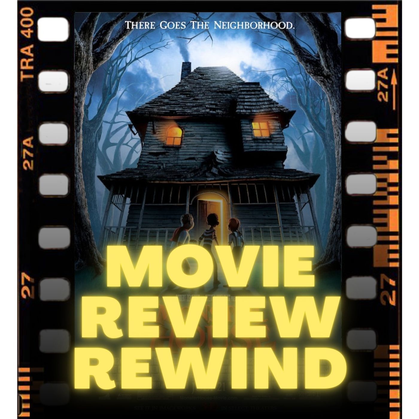 Movie Review Rewind, Ep. 31: Monster House (2006) episode artwork
