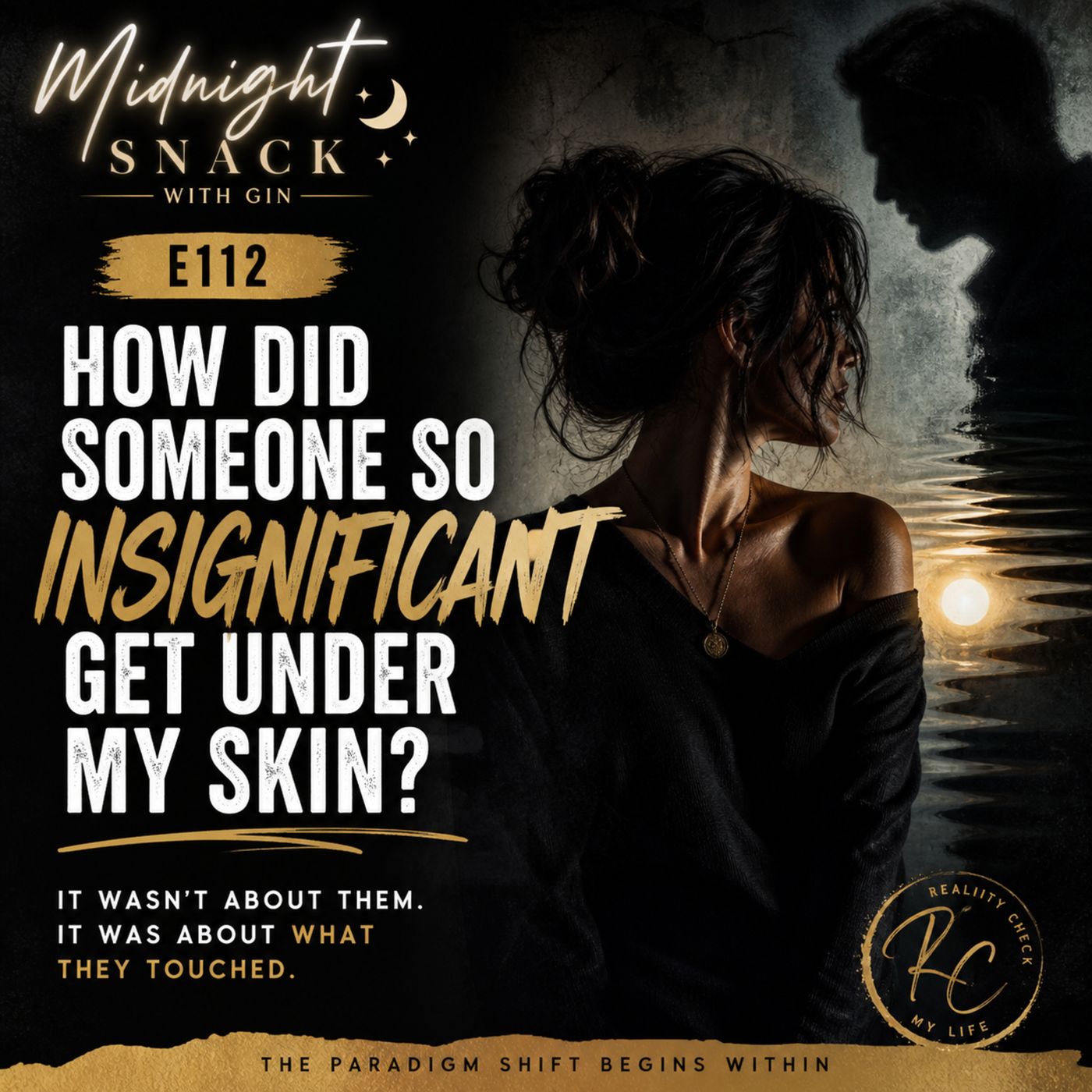 Midnight Snack E112: How Did Someone So Insignificant Get Under My Skin episode artwork