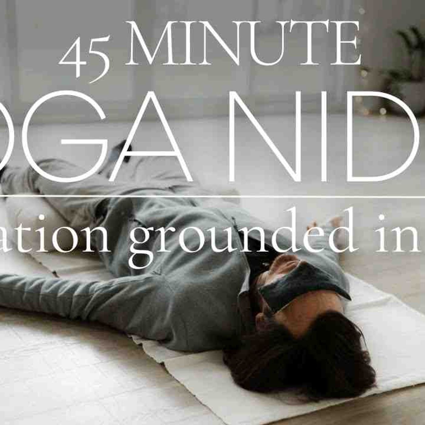 Yoga Nidra Guided Relaxation to Calm the Nervous System episode artwork