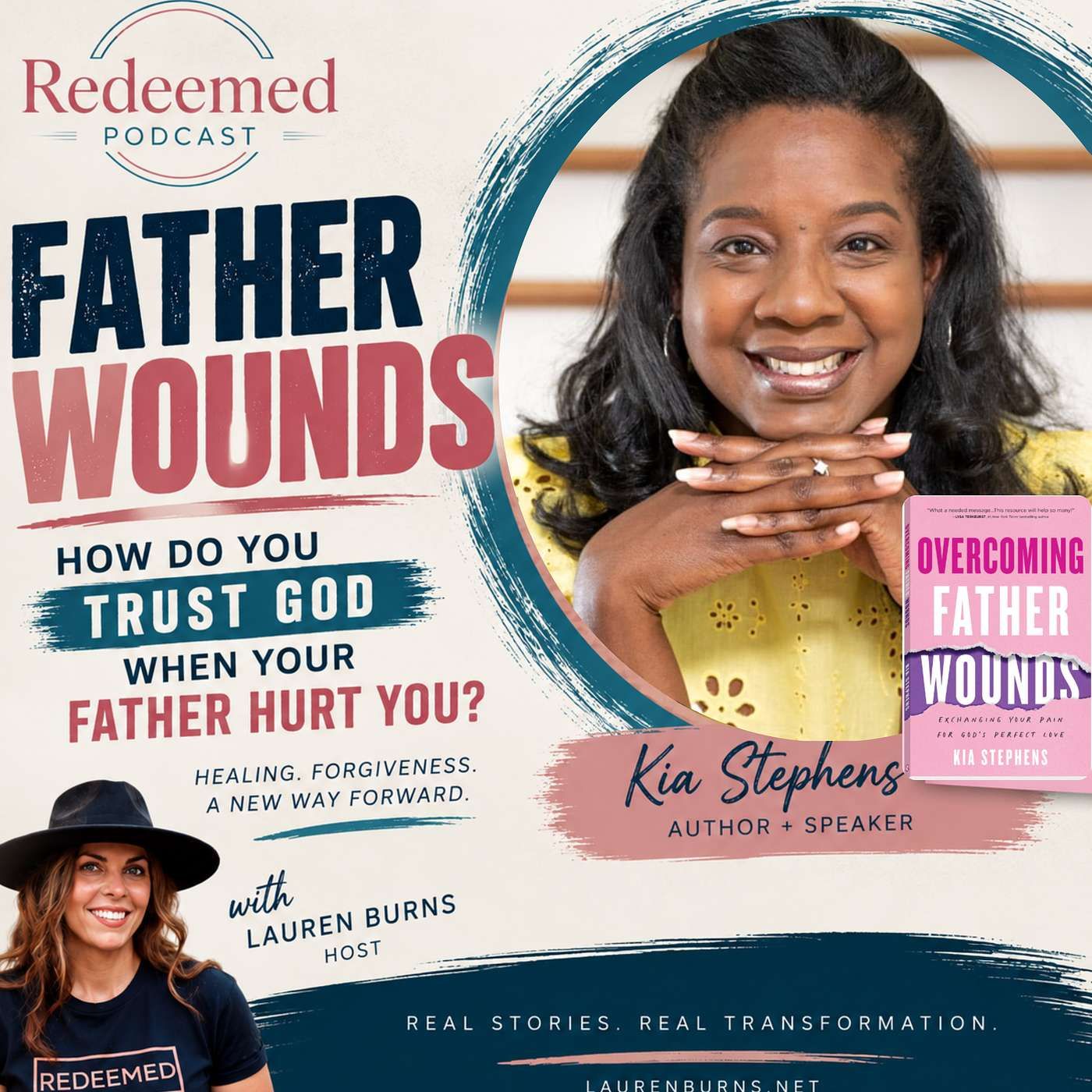 Redeemed Podcast - Father Wounds: How Do You Trust God When Your Father Hurt You? | Kia Stephens episode artwork