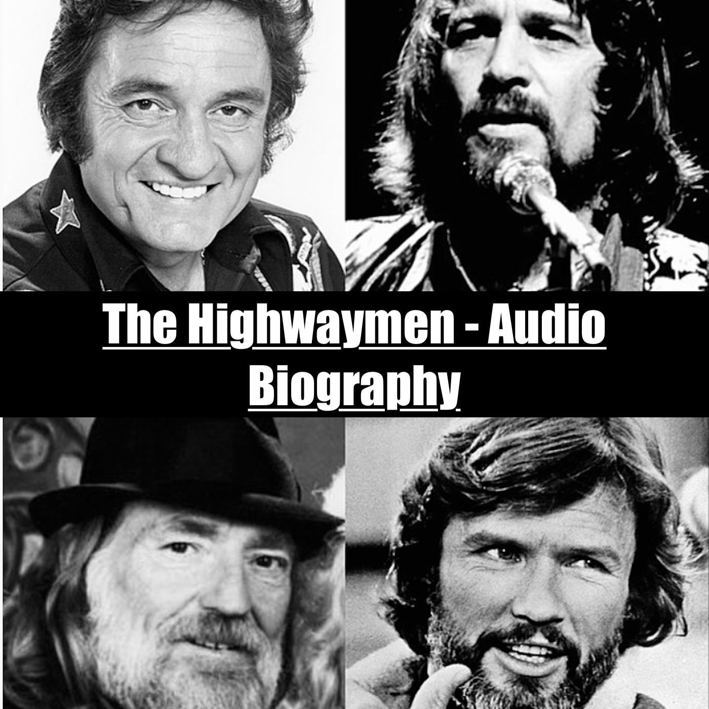 The Highwaymen - Audio Biography