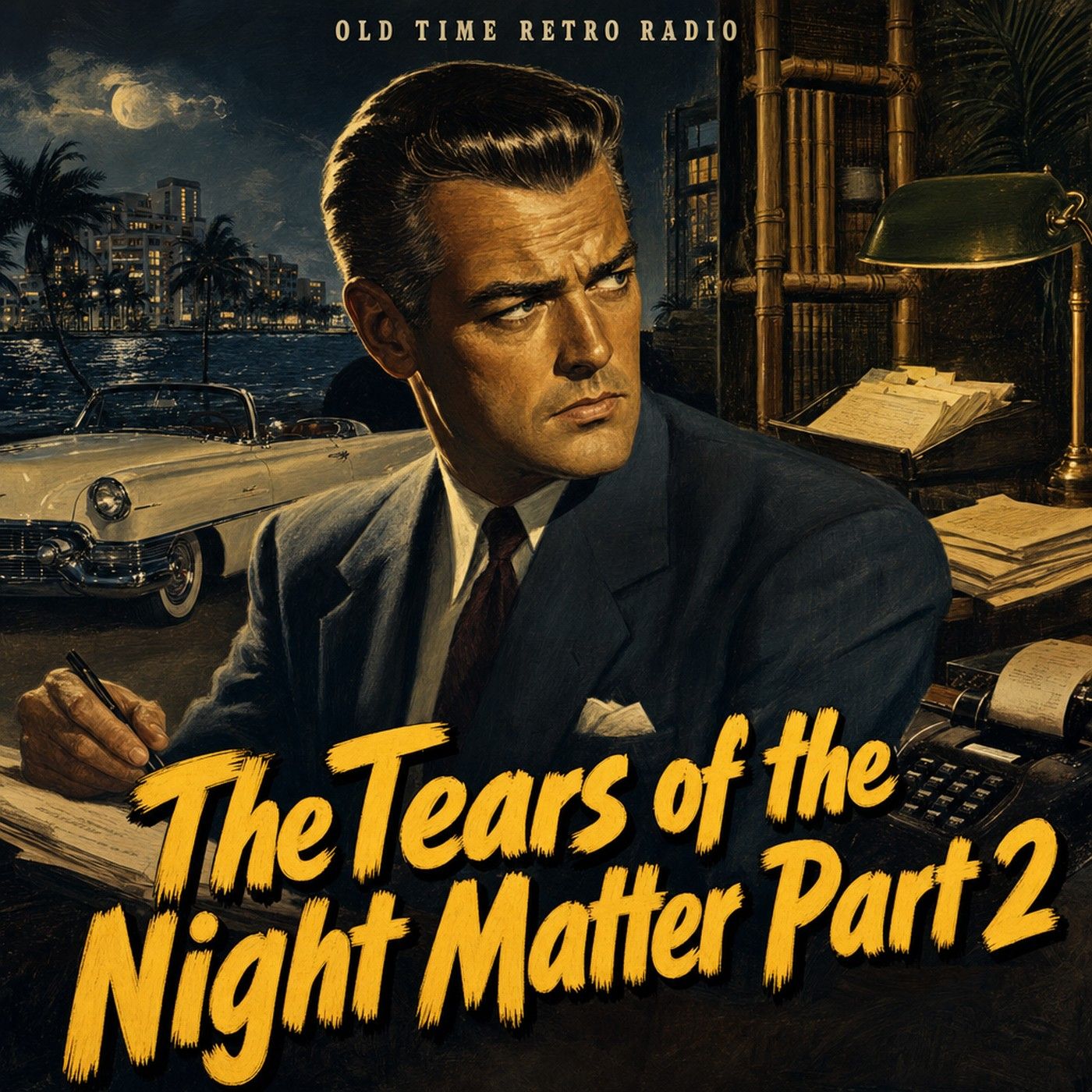 Yours Truly Johnny Dollar - "The Tears of the Night Matter Part 2" (Old Time Radio)
