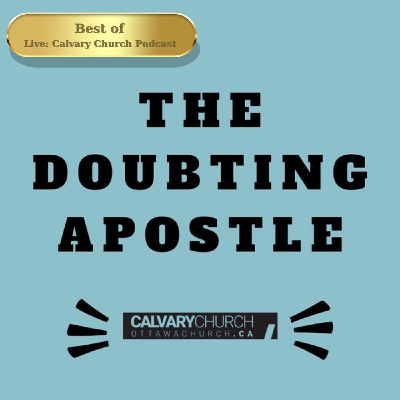 Best of: Living with Labels- The Doubting Apostle, Part 4. episode artwork