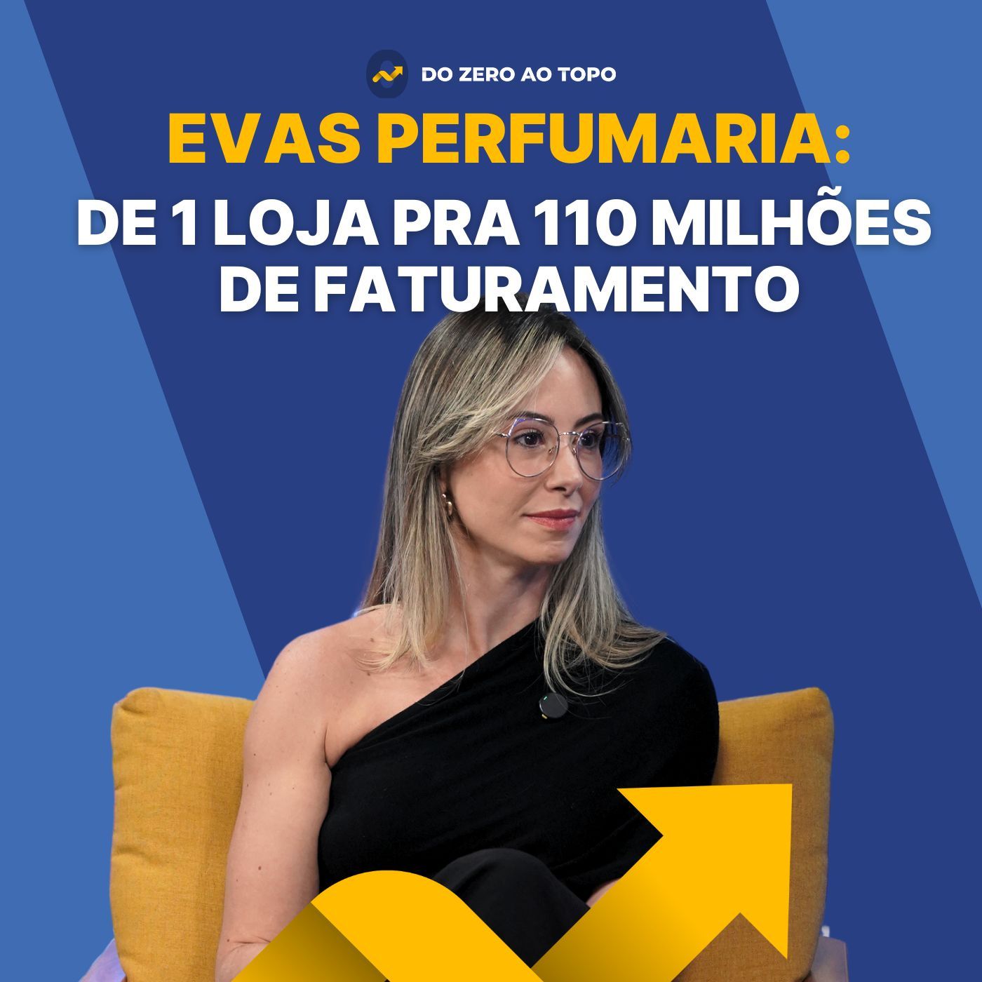 De uma lojinha com a mãe a R$ 110 milhões: a história ousada da Evas Perfumaria