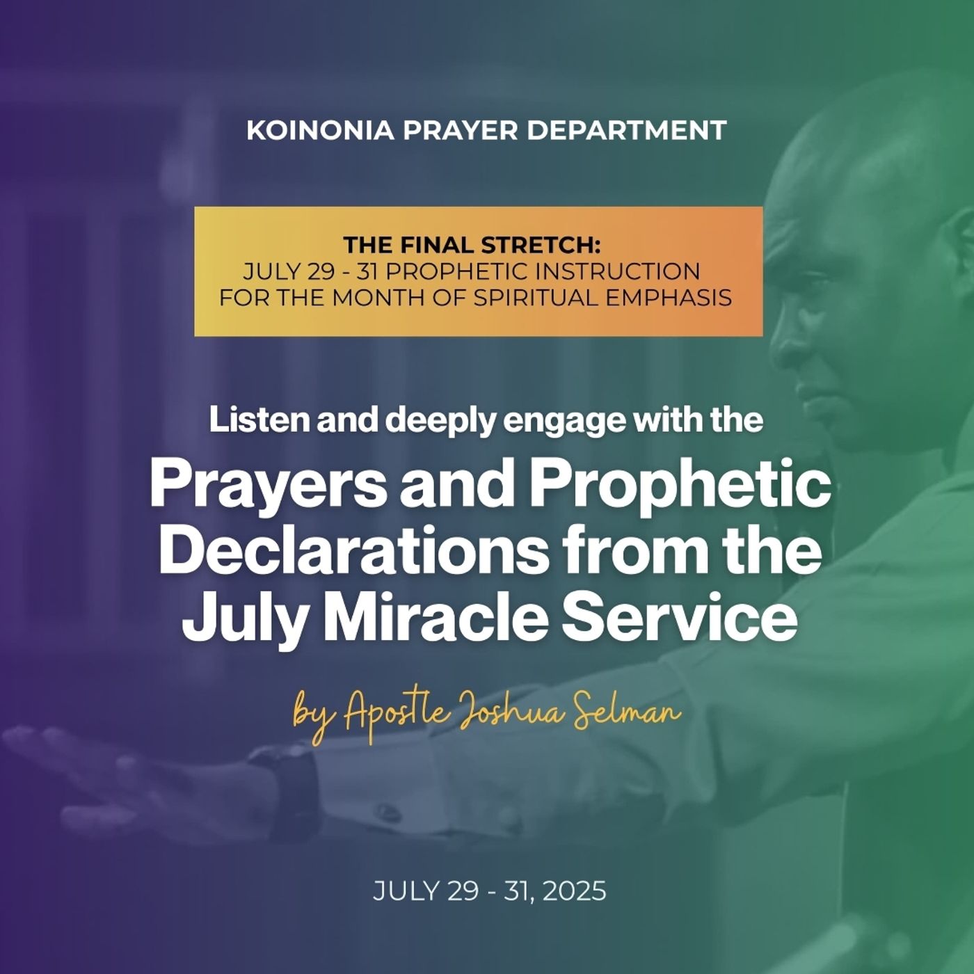 PRAYERS AND DECLARATIONS WITH APOSTLE JOSHUA SELMAN