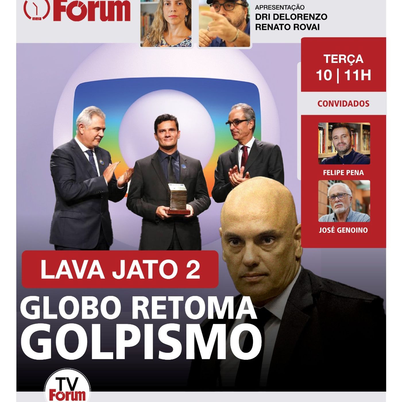 AO VIVO: Lava Jato 2.0 | Globo retoma golpismo | Fórum Onze e Meia | 10.03.26 episode artwork
