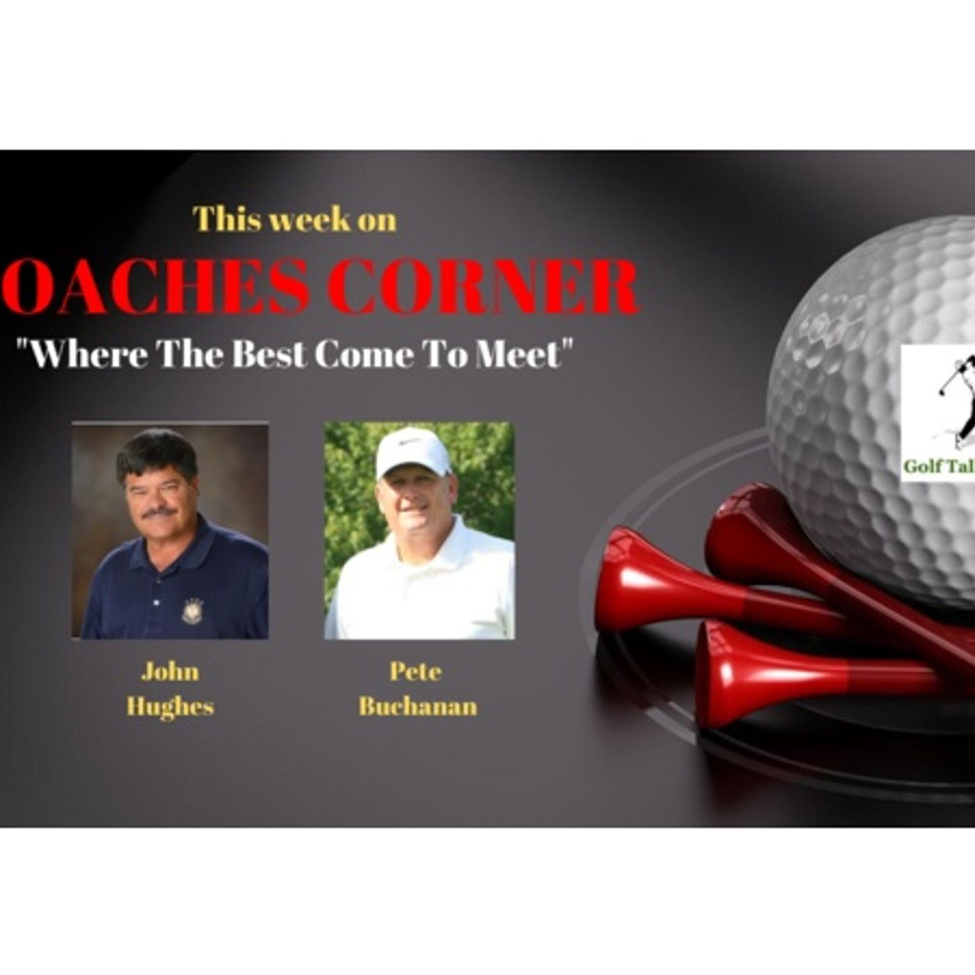 GTL - Coaches Corner + Alex Fisher, PGA Director of Instruction