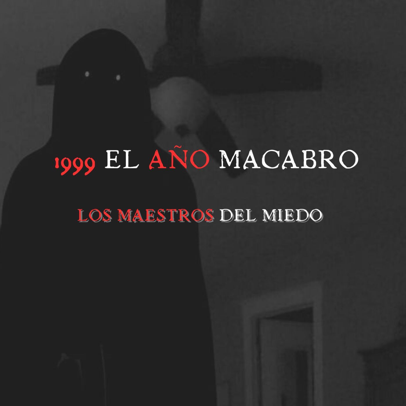 1999 EL AÑO MACABRO