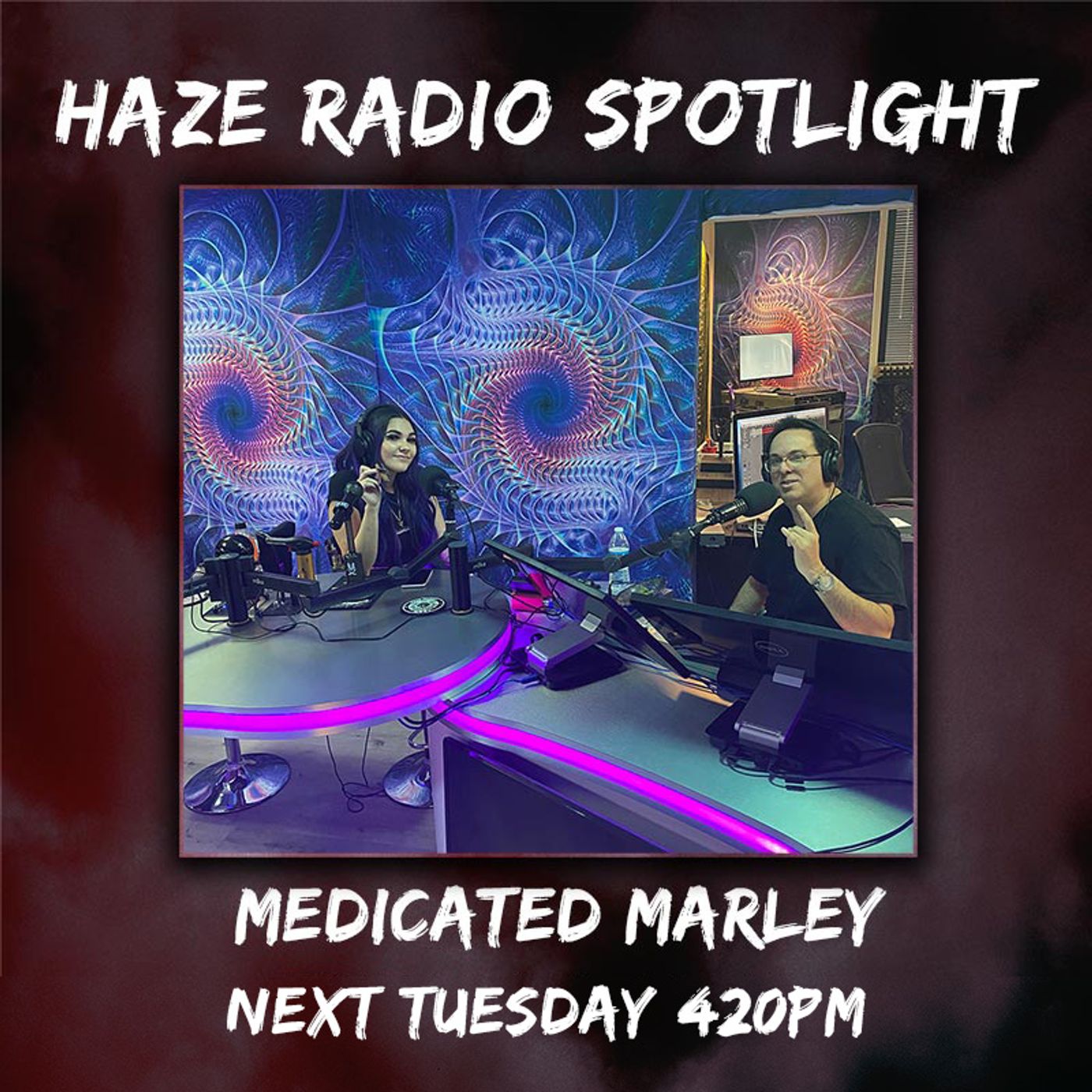 Haze Radio Spotlight | Medicated Marley | Canna Influencer episode artwork