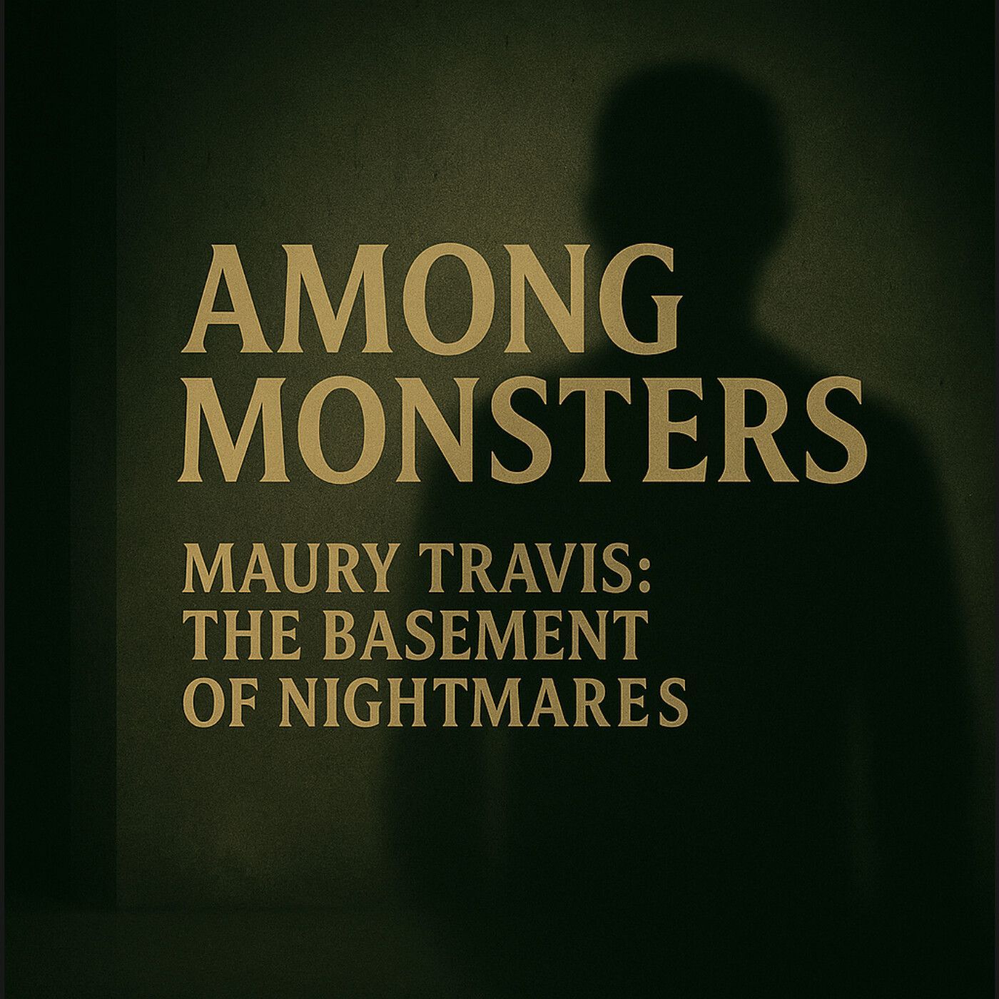 Among Monsters