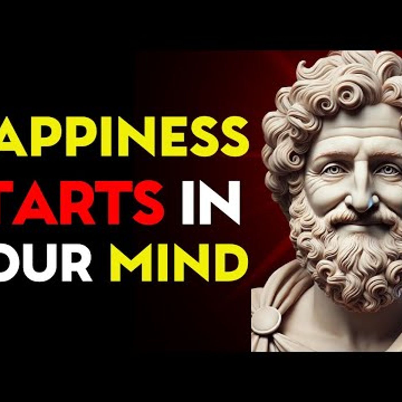 HAPPINESS is All in Your MIND – I CAN Do It – YOU CAN Do It – WE CAN Do It _ Stoic Philosophy episode artwork