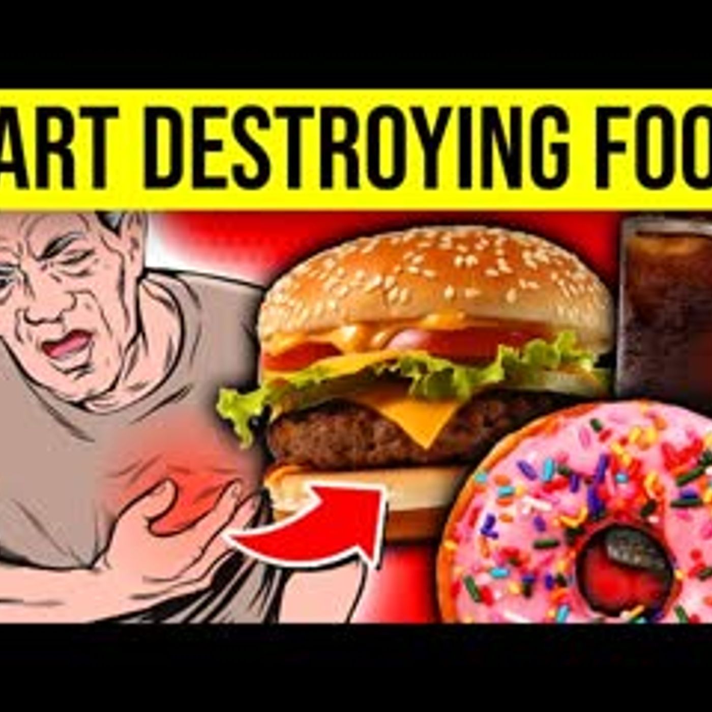12 HEART DESTROYING Foods You Need To Avoid Eating episode artwork