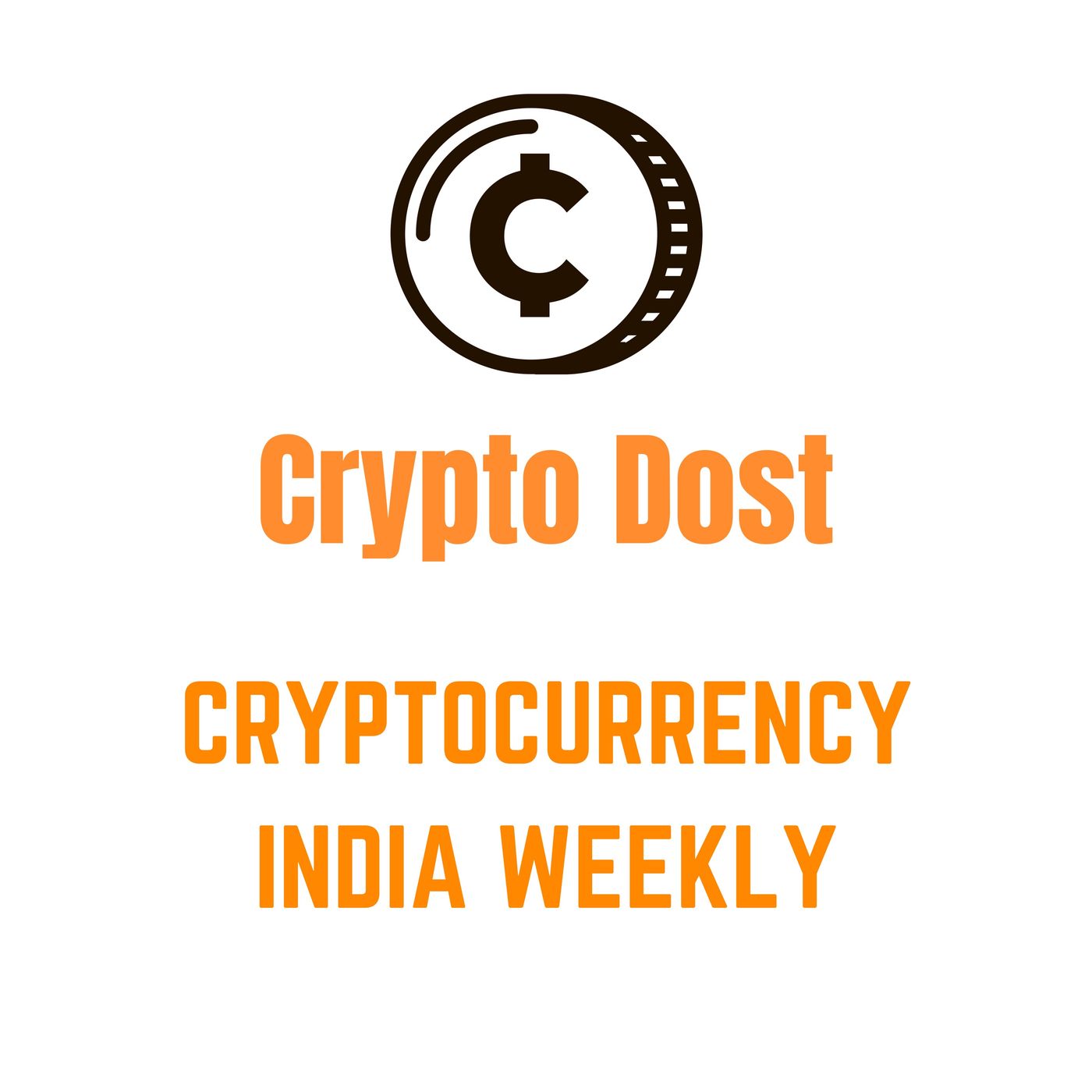 Cryptocurrency India Weekly Podcast Podtail