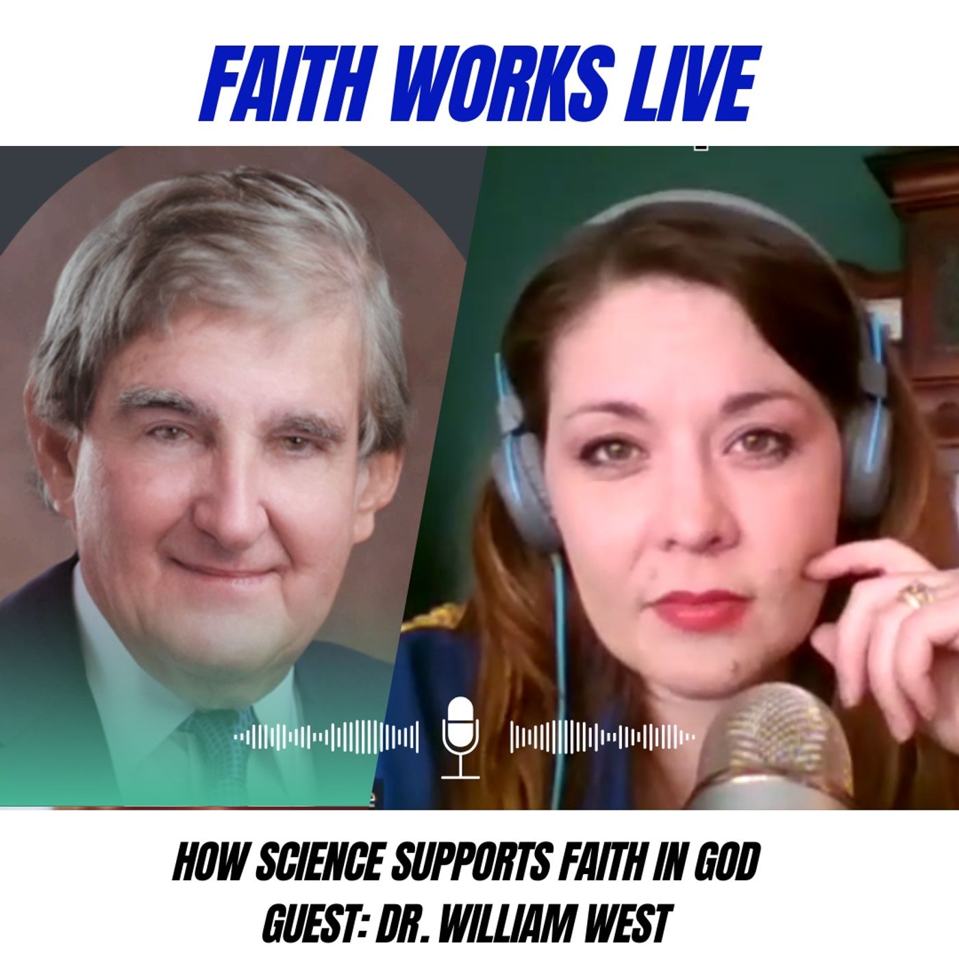 Sacred Science: 8 ways science reveals God - Dr. William West