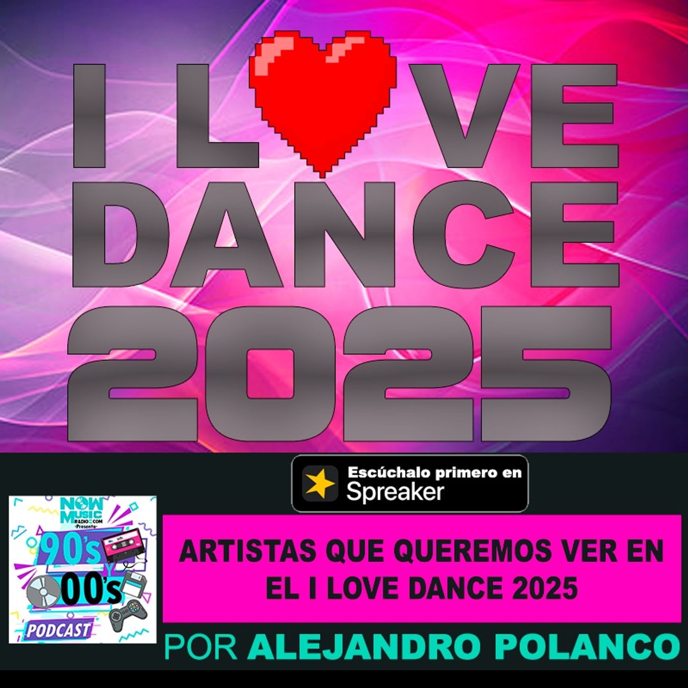 Artistas que queremos ver en el ''I LOVE DANCE 2025'' episode artwork