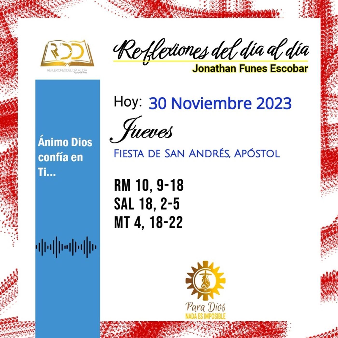 30 Noviembre 2023. Ánimo Dios confía en Ti... 30 Noviembre 2023. Ánimo Dios confía en Ti...