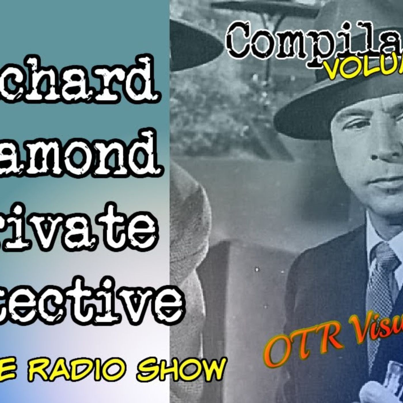 Richard Diamond Private Detective👉Old Time Radio Detective Compilation Vol 5 episode artwork