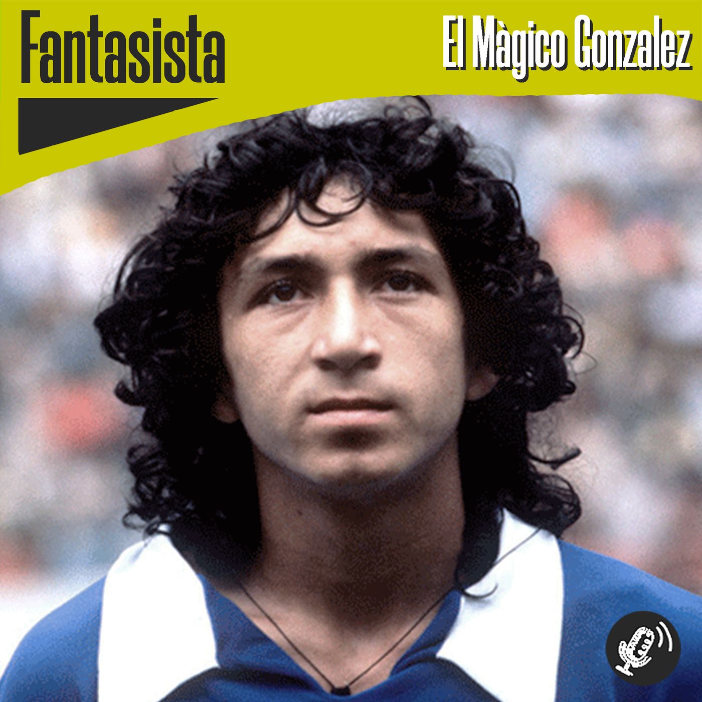 Fantasista | El Mágico González episode artwork