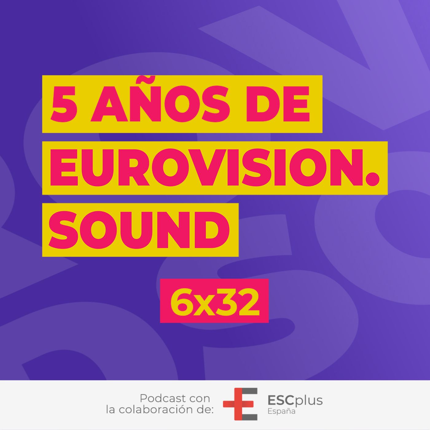 Eurovision Sound 192 (6x32) – 15 de abril de 2024: 5 años de Eurovision Sound y lo más nuevo de Rigoberta Bandini episode artwork