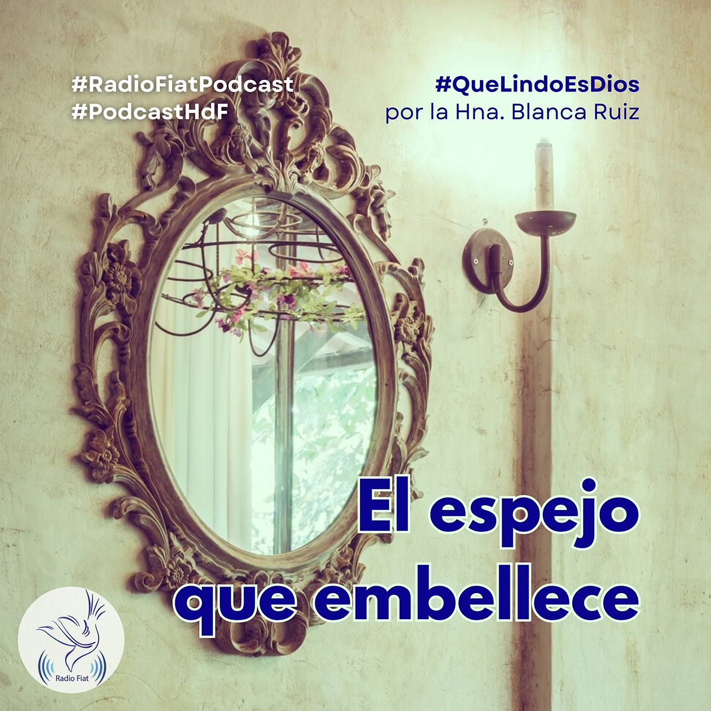 Que lindo es Dios - El espejo que embellece episode artwork