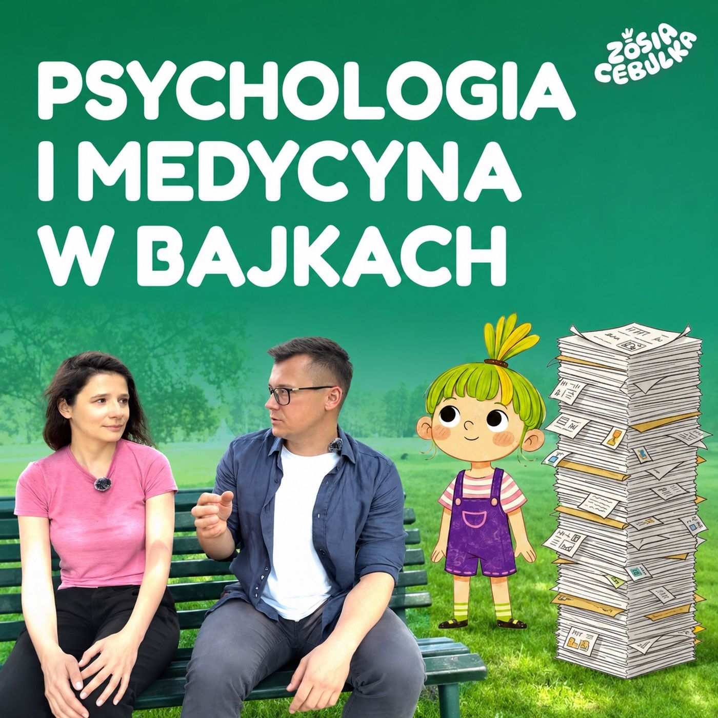 Bajki oparte o EBM, psychologię rozwojową i praktykę pedagogiczną - Zosia Cebulka pro