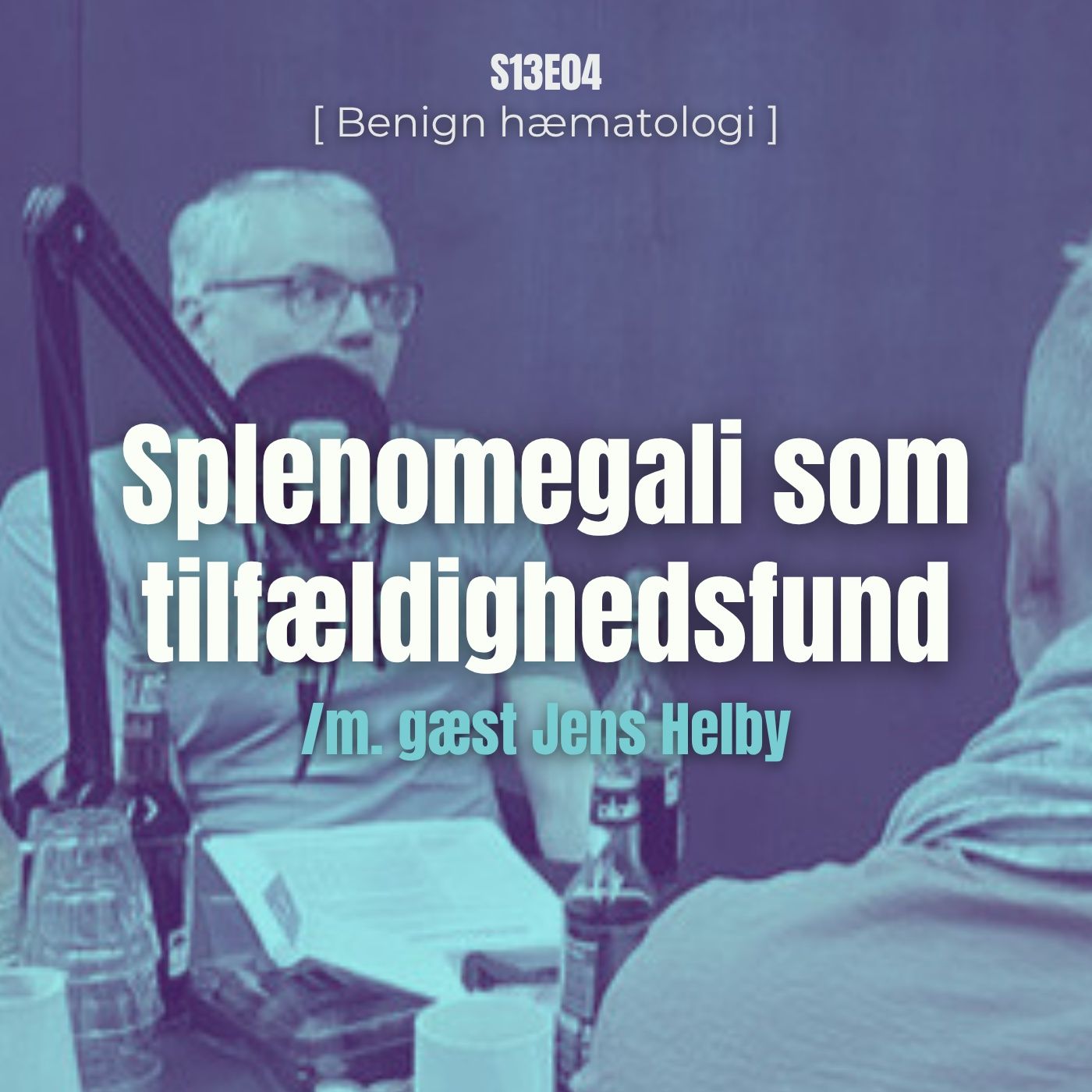 [ Benign hæmatologi ] Splenomegali som tilfældighedsfund /m. gæst Jens Helby episode artwork