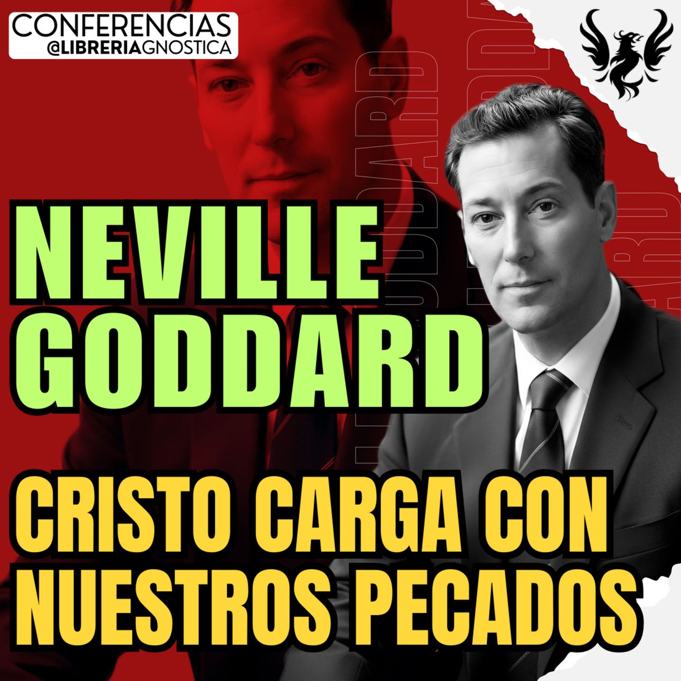 NEVILLE GODDARD ❯ Cristo Carga con Nuestros Pecados 🔥 Conferencia Completa 💫 Ley de la Asuncion episode artwork