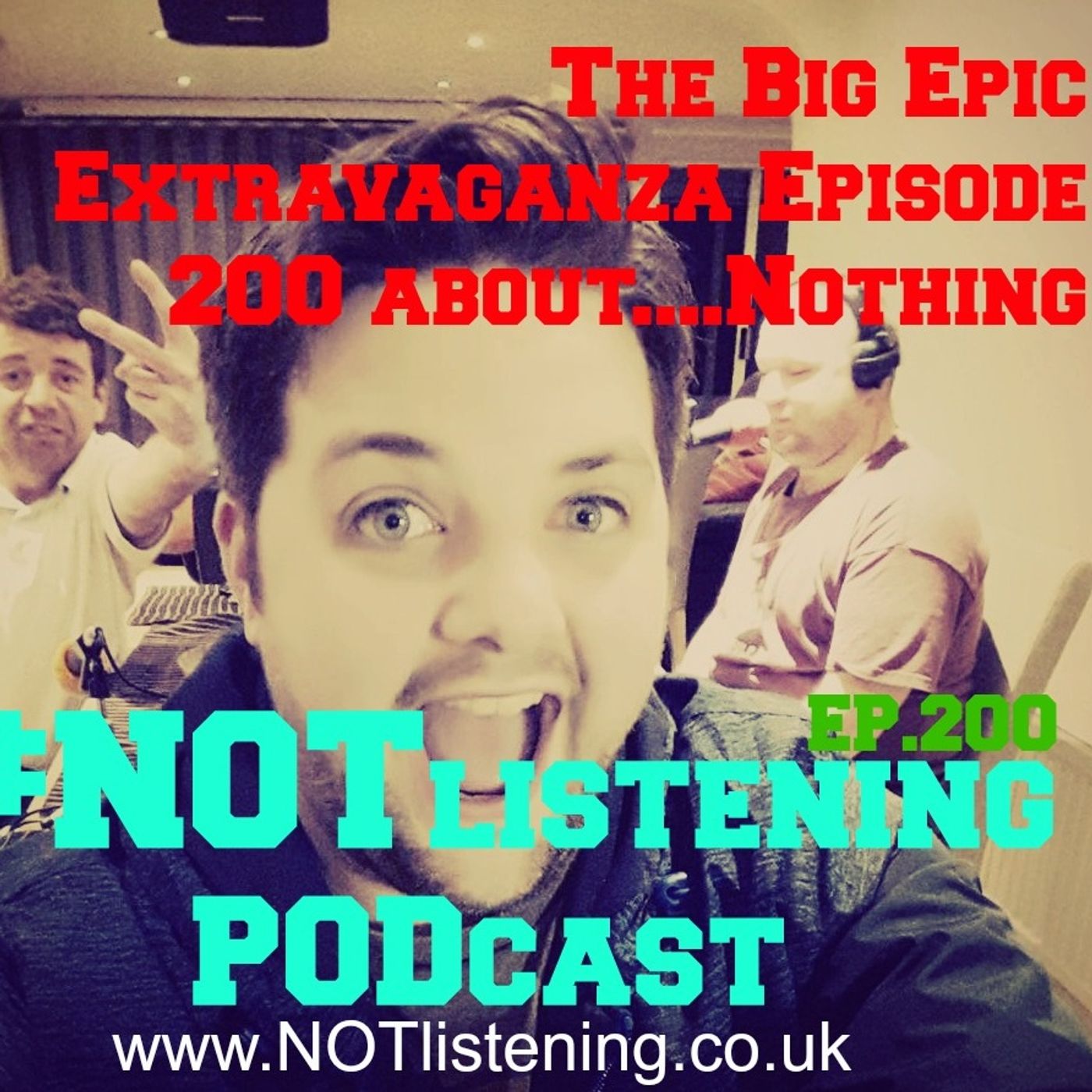 The #NOTlistening Podcast