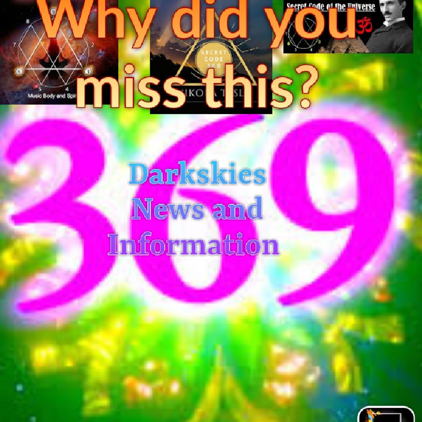 Why did you miss this? 369 - Dark Skies News And information episode artwork