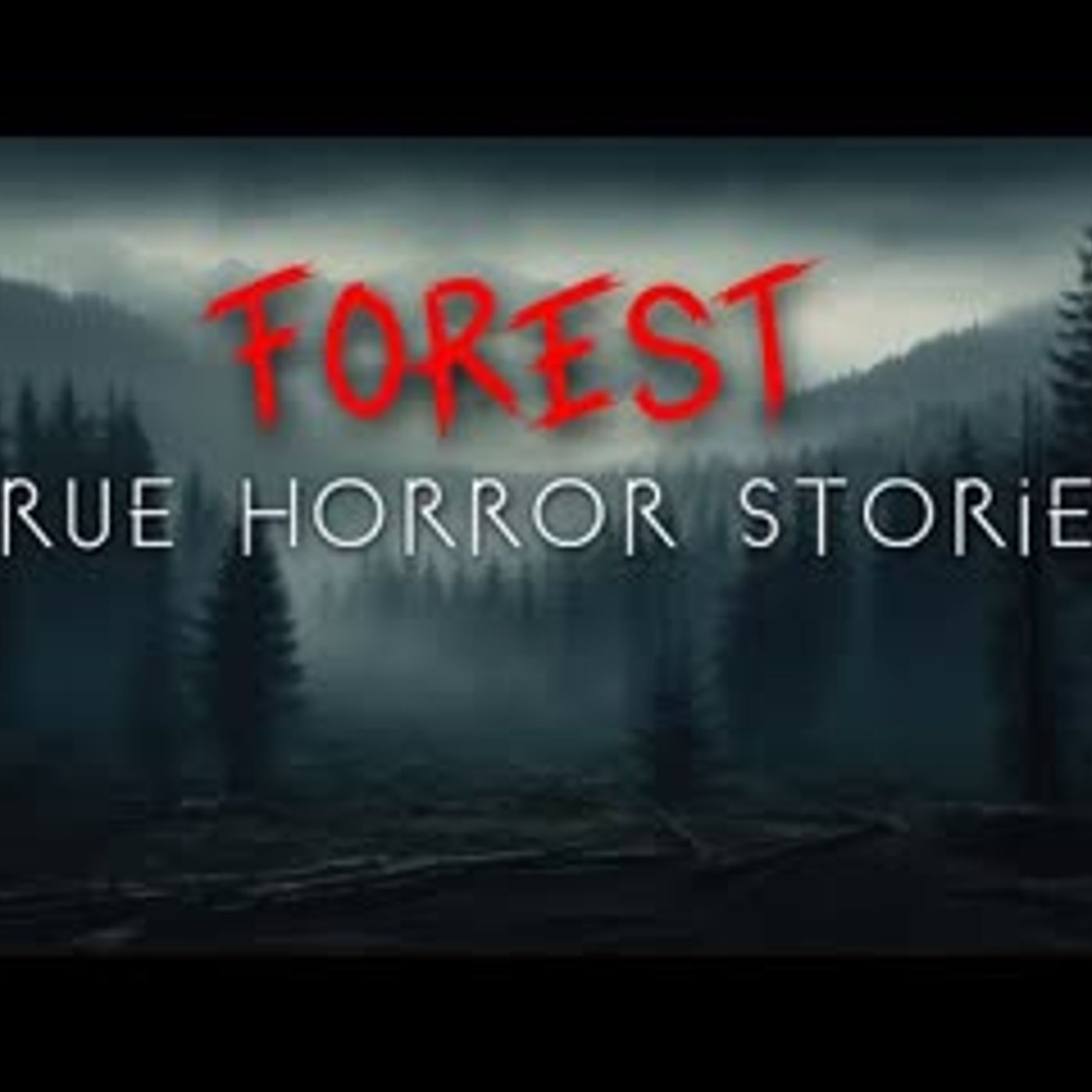 3 Unnerving Forest Hiking & Camping Horror Stories (1) episode artwork