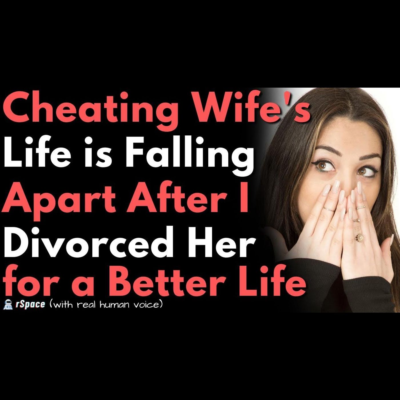 Cheating Wife's Life is Falling Apart After I Divorced Her for a Better Life With a New Girl episode artwork
