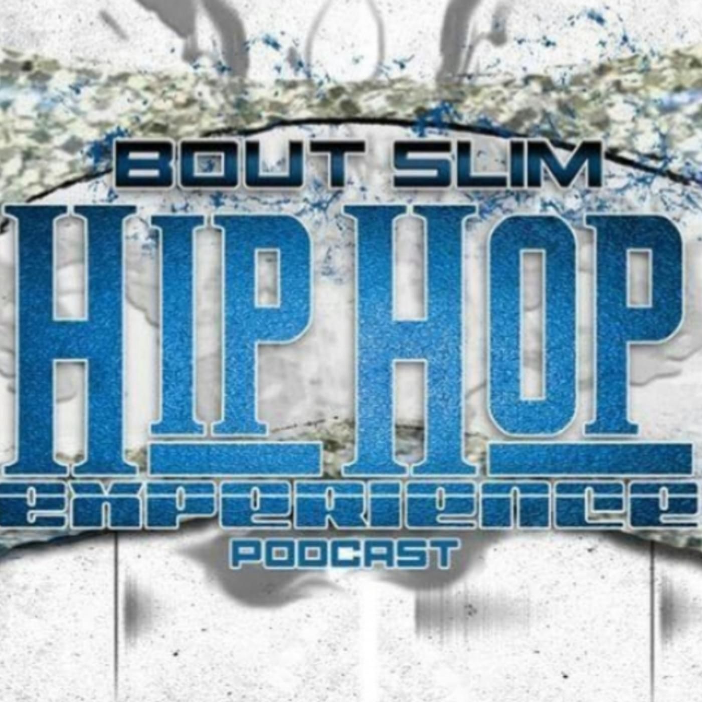 Bout Slim Hip-Hop Experience