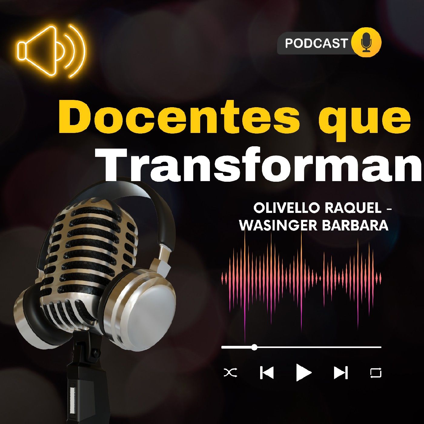 El podcast de Barbara Soledad Wasinger