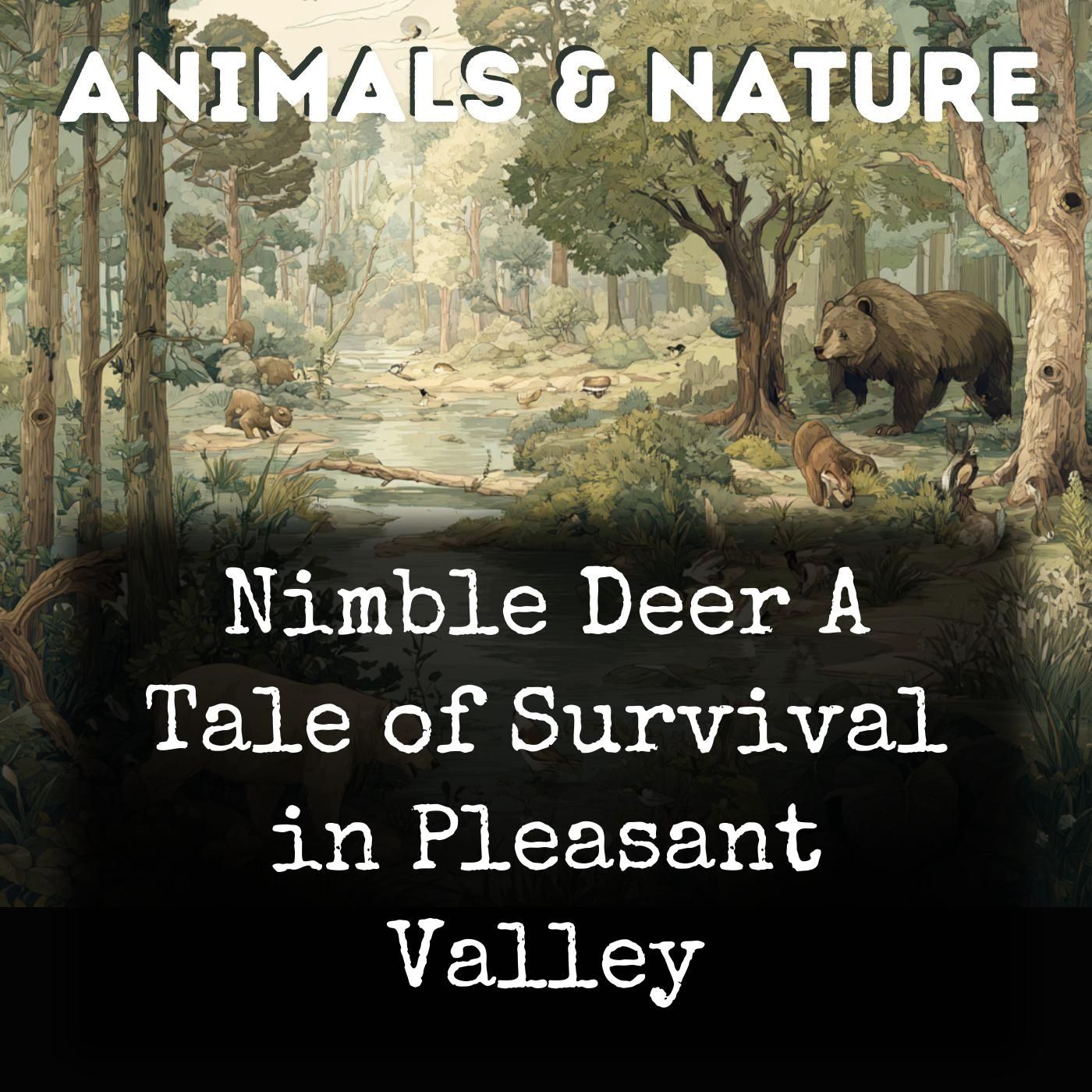 Nimble Deer A Tale of Survival in Pleasant Valley