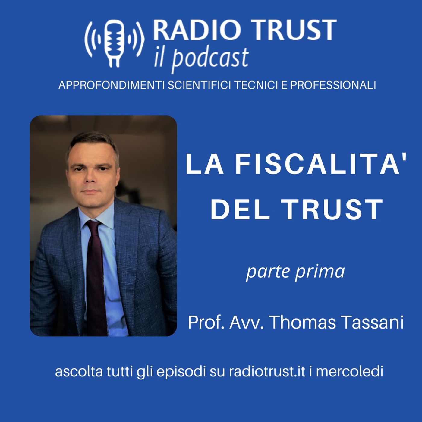La fiscalità del Trust (parte prima) - Prof. Avv. Thomas Tassani