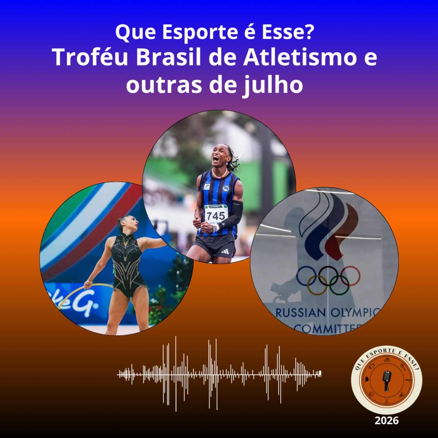 Troféu Brasil de Atletismo e outras de julho episode artwork