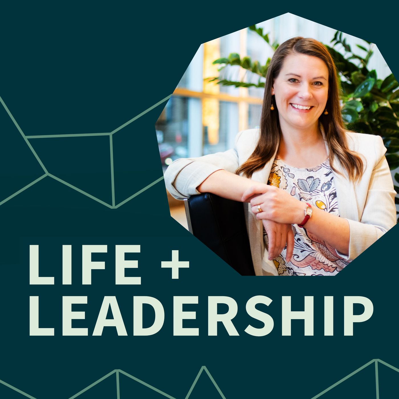 Life + Leadership