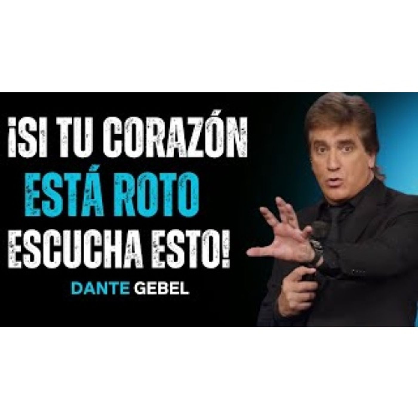 ¡Si Tu Corazón Está Roto Y Cansado, Escucha Este Mensaje Poderoso! - Predicas de Dante Gebel