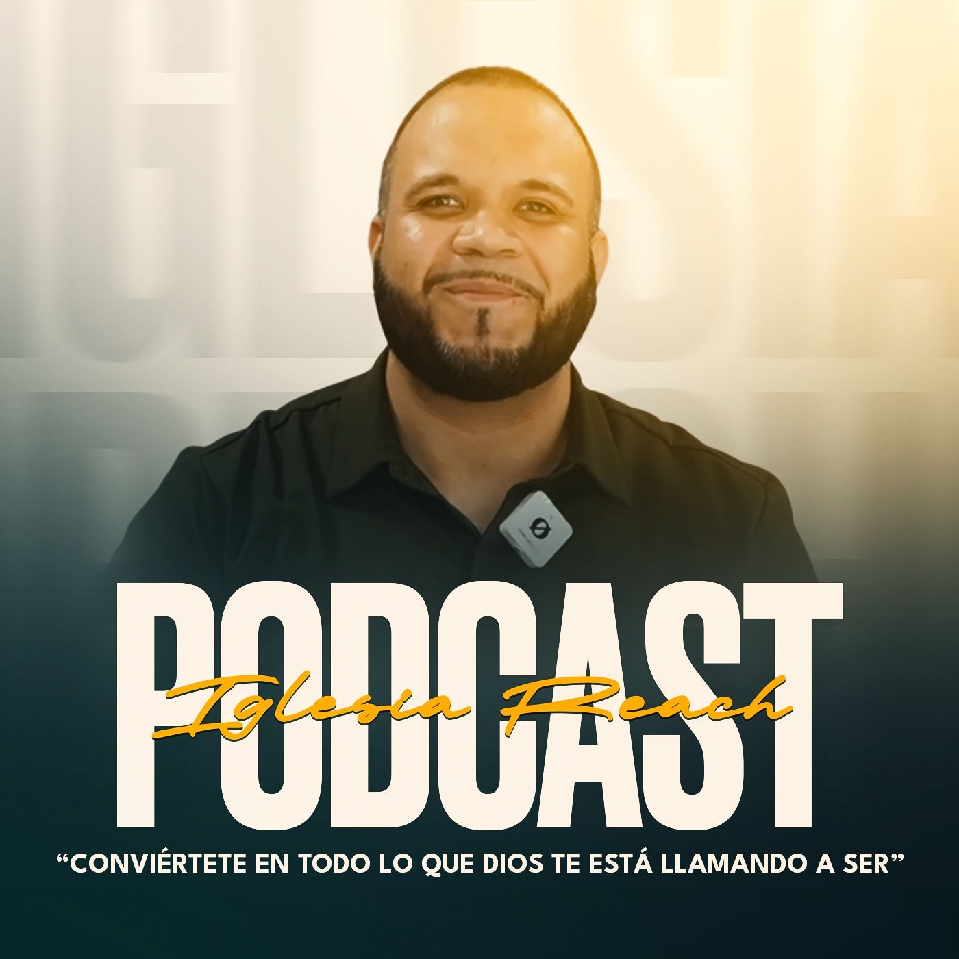 Iglesia Reach Podcast cover art