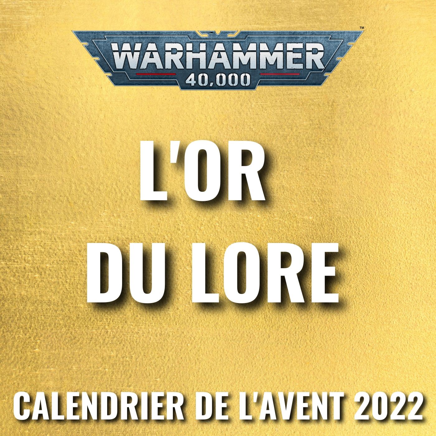 Warhammer: L\'or du lore