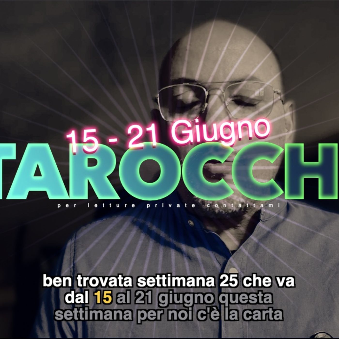 Lettura Tarocchi settimana 25 15-21 giugno 2026 episode artwork