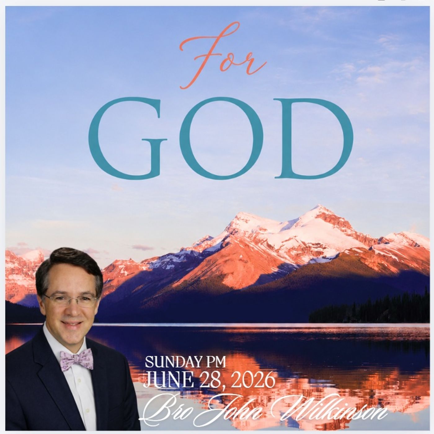 Sun 06/28 Pm Bro John Wilkinson~ For God episode artwork