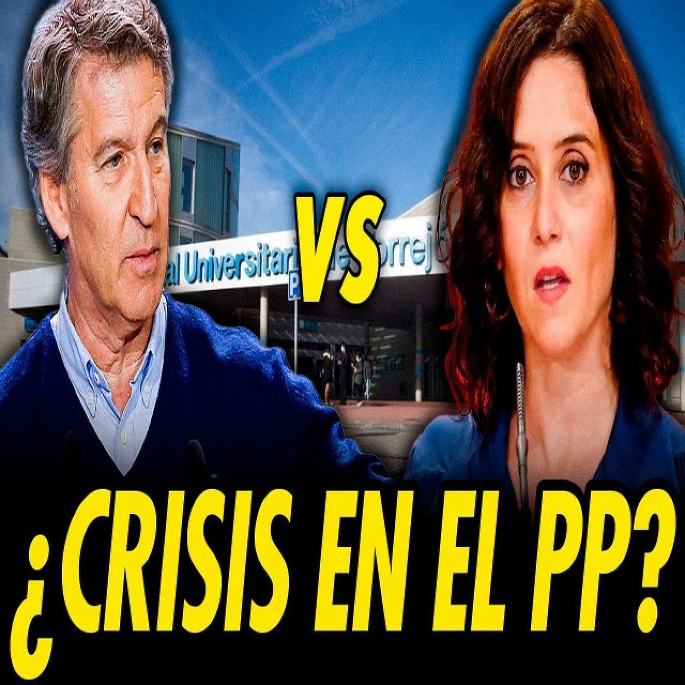 FEIJÓO CONTRA EL ESCÁNDALO SANITARIO DE AYUSO DEL GRUPO RIBERA episode artwork