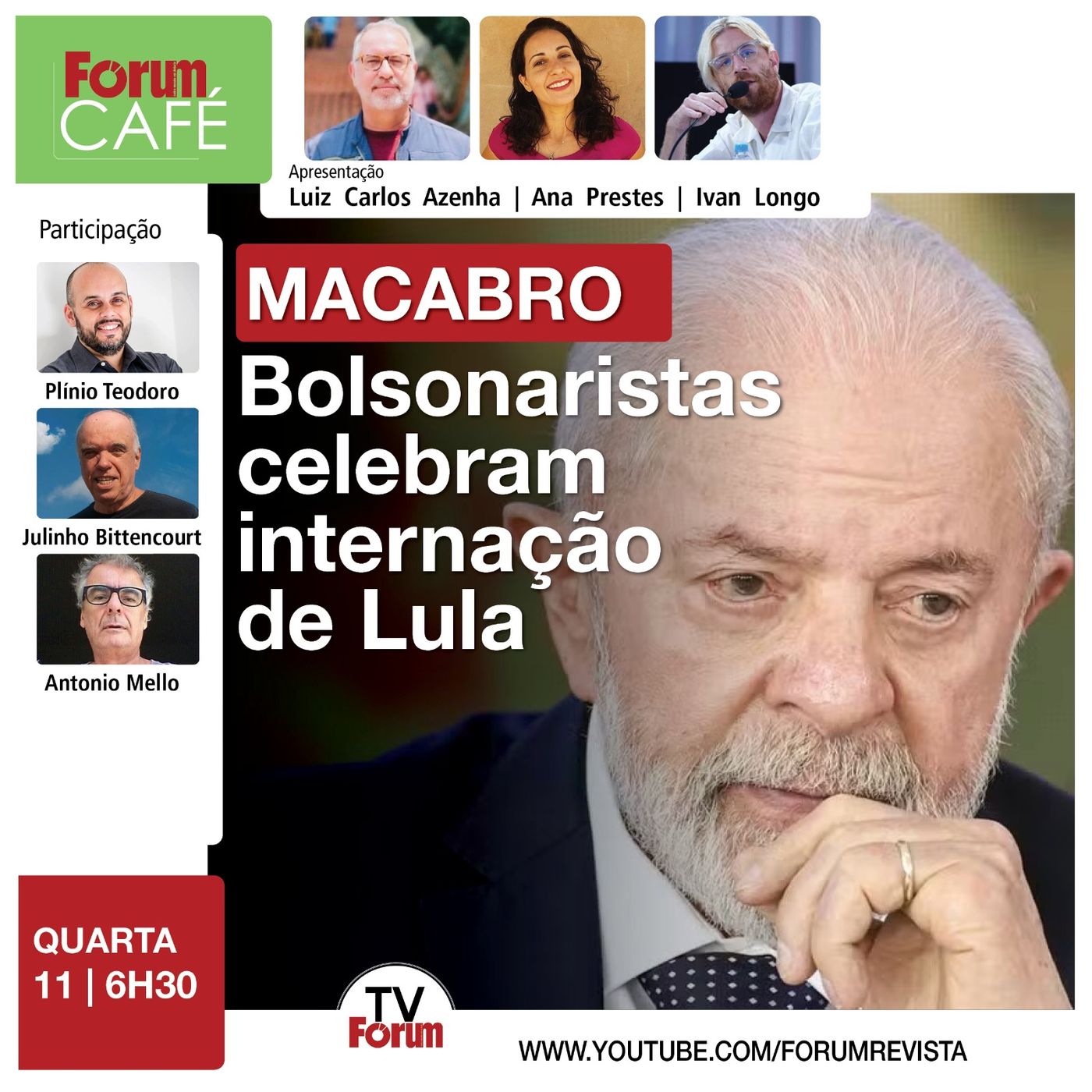 Macabro: bolsonaristas celebram internação de Lula | Fórum Café | 11.12.24